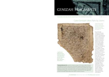 Pilot Bible project launched The tens of thousands of Bible manuscripts deposited in the Genizah vary considerably in quality, and include small format compilations for personal use,