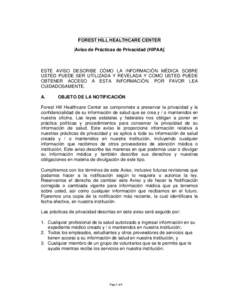 FOREST HILL HEALTHCARE CENTER Aviso de Prácticas de Privacidad (HIPAA) ESTE AVISO DESCRIBE CÓMO LA INFORMACIÓN MÉDICA SOBRE USTED PUEDE SER UTILIZADA Y REVELADA Y COMO USTED PUEDE OBTENER ACCESO A ESTA INFORMACIÓN. 