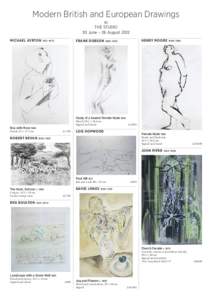 Modern British and European Drawings In THE STUDIO 30 June – 26 August 2012 MICHAEL AYRTON