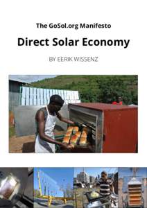 The GoSol.org Manifesto  Direct Solar Economy BY EERIK WISSENZ  The GoSol.org Manifesto – Direct Solar Economy