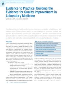 Q uality M anagement f o r Patient S afety  Evidence to Practice: Building the Evidence for Quality Improvement in Laboratory Medicine By Colleen Shaw, MPH, and Diana Mass, MA MT(ASCP)