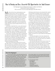 WORKSHOPS  How to Develop and Run a Successful CSA: Opportunities for Small Growers Dan Nagengast, Farmer, Rolling Prairie Farmers’ Alliance and Director, Kansas Rural Center, Whiting, Kan. (For an overview of CSAs see