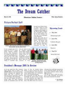 The Dream Catcher March 20, 2006 Winter/Spring Newsletter  American Indian Services