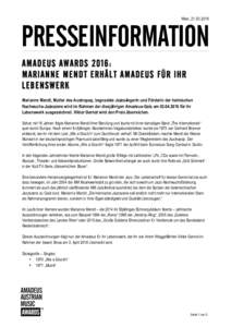 Wien, PRESSEINFORMATION AMADEUS AWARDS 2016: MARIANNE MENDT ERHÄLT AMADEUS FÜR IHR LEBENSWERK