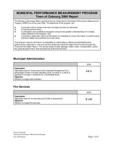 MUNICIPAL PERFORMANCE MEASUREMENT PROGRAM Town of Cobourg 2009 Report The Ministry of Municipal Affairs and Housing has introduced the Municipal Performance Measurement Program (MPMP) as of the year[removed]The objectives 