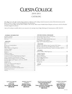 California Community Colleges System / Cuesta College / San Luis Obispo /  California / Nipomo /  California / Obispo / Lucia Mar Unified School District / San Luis Obispo High School / Universidad Autónoma Agraria Antonio Narro / Enrique Gaviola / Geography of California / San Luis Obispo County /  California / California