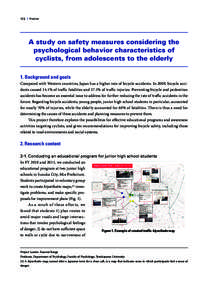 172｜Practice  A study on safety measures considering the psychological behavior characteristics of cyclists, from adolescents to the elderly 1. Background and goals