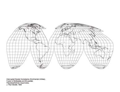 Interrupted Goode Homolosine (Continental Unities); Fusion of Mollweide and Sinusoidal; Pseudocylindrical; Equal-area; J. Paul Goode; 1923  