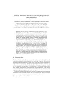 Protein Function Prediction Using Dependence Maximization Guoxian Yu1 , Carlotta Domeniconi2 , Huzefa Rangwala2, and Guoji Zhang3 1  School of Comp. & Inf. Sci., Southwest University, Chongqing, China