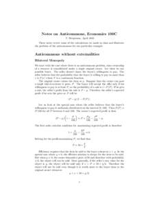 Notes on Anticommons, Economics 100C T. Bergstrom, April 2010 These notes review some of the calculations we made in class and illustrate the problem of the anticommons for one particular example.  Anticommons without ex