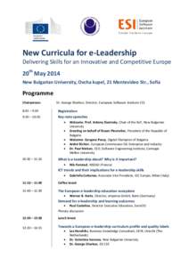 New Curricula for e-Leadership Delivering Skills for an Innovative and Competitive Europe 20th May 2014 New Bulgarian University, Ovcha kupel, 21 Montevideo Str., Sofia  Programme