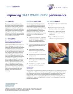 a teleran CASE STUDY  improving DATA WAREHOUSE performance the COMPANY  the teleran SOLUTION