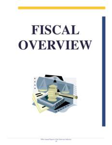 FISCAL OVERVIEW ______________________________________________________________________________________________________________________ 2006 Annual Report of the Delaware Judiciary