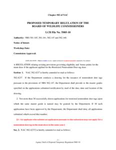 Chapter 502 of NAC  PROPOSED TEMPORARY REGULATION OF THE BOARD OF WILDLIFE COMMISSIONERS LCB File No. T005-10 Authority: NRS[removed], [removed], [removed]and[removed].