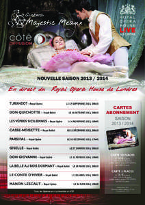 NOUVELLE SAISON[removed]Royal Opera House de Londres LE 17 SEPTEMBRE 2013, 20h15