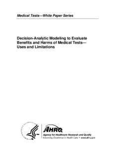 Modeling to evaluate benefits and harms of new diagnostic tests compared to established diagnostic tests – uses and limitations