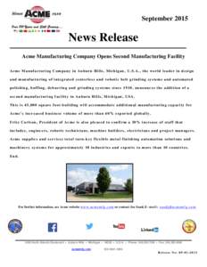 SeptemberNews Release _______________________________________________________________________________________  Acme Manufacturing Company Opens Second Manufacturing Facility