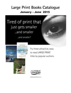 January – June January - JunePLEASE NOTE: This large print publication of books ordered