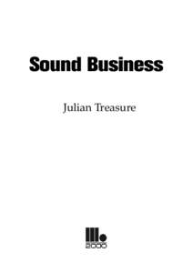 Sound Business Julian Treasure sample chapter  5