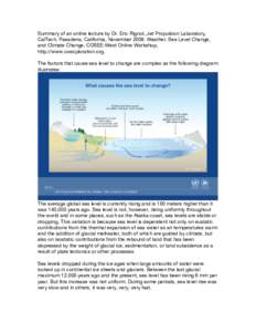 Summary of an online lecture by Dr. Eric Rignot, Jet Propulsion Laboratory, CalTech, Pasadena, California, November[removed]Weather, Sea Level Change, and Climate Change, COSEE-West Online Workshop, http://www.coexploratio