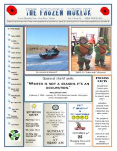 The Frozen Mukluk Local Monthly News from Faro, Yukon Vol. 4 Issue 11  NOVEMBER 2012