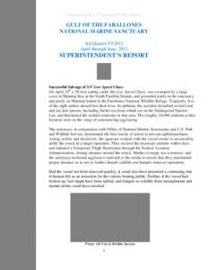 Superintendent’s 3rd Quarter FY2012 Report  GULF OF THE FARALLONES NATIONAL MARINE SANCTUARY 3rd Quarter FY2012 April through June, 2012