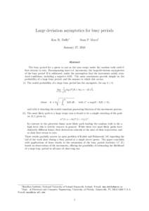 Large deviation asymptotics for busy periods Ken R. Duffy∗ Sean P. Meyn†  January 27, 2014