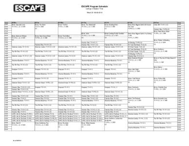 ESCAPE Program Schedule Listings in Eastern Time Week OfEscape