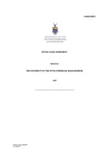 ANNEXURE C  RETAIL LEASE AGREEMENT between THE UNIVERSITY OF THE WITWATERSRAND, JOHANNESBURG