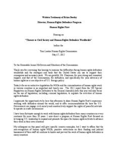 Written Testimony of Brian Dooley Director, Human Rights Defenders Program Human Rights First