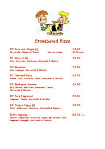 Stonebaked Pizza 10” Pure and Simple (v) Mozzarella, Cheddar & Tomato £4.00 plus any topping