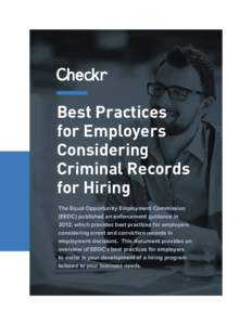 Best Practices for Employers Considering Criminal Records for Hiring The Equal Opportunity Employment Commission