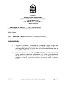 AGENDA Regular Meeting of the Lompoc City Council and Lompoc Redevelopment Agency Tuesday, June 5, 2007 City Hall/100 Civic Center Plaza Council Chambers