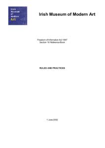 Freedom of information in the United Kingdom / Exempt charities / Freedom of Information Act / Tate / Right to Information Act / Paul Seawright / Public records / Law / United Kingdom / Freedom of information legislation / Modern art / Irish Museum of Modern Art