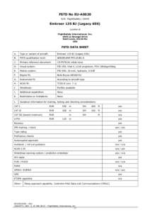 FSTD No EU-A0020 S/N: FlightSafety[removed]Embraer 135 BJ (Legacy 650) Located at FlightSafety International, Inc.