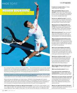 MADE TO FIT  NOVAK DJOKOVIC WORDS marta montenegro pHOTOGRAPH Gianni Ciaccia