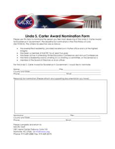 Linda S. Carter Award Nomination Form Please use this form to nominate the person you feel most deserving of the Linda S. Carter Award for Excellence in Government. The deadline for nominations is the third Friday of Jun