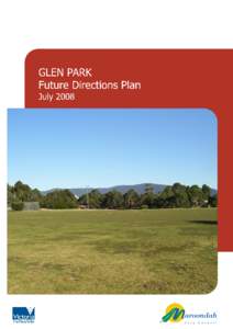Microsoft Word - Glen Park Reserve Future Directions Plan - Draft Final Report _MSA_doc