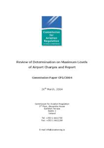 Review of Determination on Maximum Levels of Airport Charges and Report Commission Paper CP2[removed]26th March, 2004