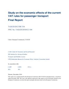 Political economy / Tax reform / European Union value added tax / Ad valorem tax / Tax / Mode of transport / Taxation / Value added taxes / Public economics