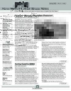 Spring 2005 • Vol. 4 • Issue 1  News Conserving farmland, forests, open spaces and historic places in Virginia’s New River Region  Senator’s Historic Homeplace Protected