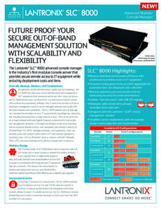 Information technology management / Lantronix / Console server / Secure Shell / Telnet / Network switch / Serial port / Universal Serial Bus / USB flash drive / Out-of-band management / Computing / System software