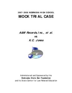 Mock trial / National High School Mock Trial Championship / American Association for Justice / Pro se legal representation in the United States / Omaha /  Nebraska / Capitol v. Thomas / Law / Legal education / Legal research