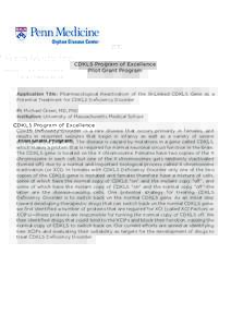 CDKL5 Program of Excellence Pilot Grant Program Application Title: Pharmacological Reactivation of the Xi-Linked CDKL5 Gene as a Potential Treatment for CDKL5 Deﬁciency Disorder PI: Michael Green, MD, PhD