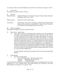 At a meeting of the Town Council holden in and for the Town of Glocester on August 21, 2014: I. Call to Order The meeting was called to order at 7:30 p.m. II. Roll Call