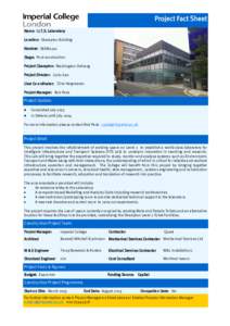 Project Fact Sheet Name: I.I.T.S. Laboratory Location: Skempton Building Number: SKEM1201 Stage: Post-construction Project Champion: Washington Ochieng