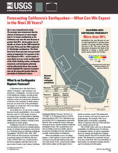 Earthquake / Seismology / Hayward Fault Zone / San Andreas Fault / Cascadia subduction zone / Garlock Fault / Calaveras Fault / Fault / California earthquake study / Geography of California / Structural geology / Plate tectonics