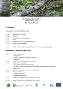  Life+	Platform	Meeting	2014	 10th	to	12th	of	June