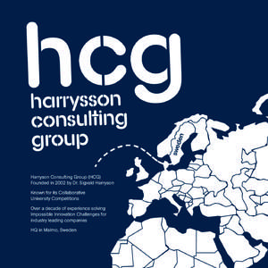 Harrysson consulting G roup Harryson Consulting Group (HCG) Founded in 2002 by Dr. Sigvald Harryson Known for its Collaborative