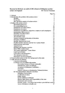 Reasons for Refusal: an audit of 200 refusals of Ethiopian asylumseekers in England Dr Trevor Trueman Page No. 1. Abstract 3 2. Introduction: the problem with asylum-seekers